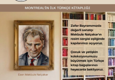 Montreal Atatürk Kitaplığı Açılıyor!